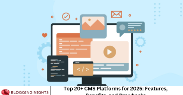Top 20+ CMS Platforms for 2025: Features, Benefits, and Drawbacks