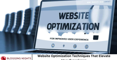 Website Optimization Techniques That Elevate User Experience