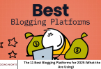 The 11 Best Blogging Platforms for 2025 (What the Pros Are Using)