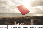 Writing Prompts Unleash Freedom and Creativity